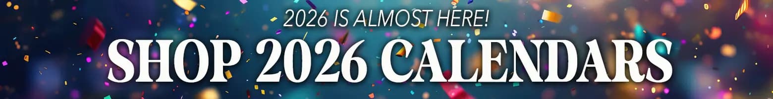 2026 Calendars Are Here – Shop Early for the Best Selection