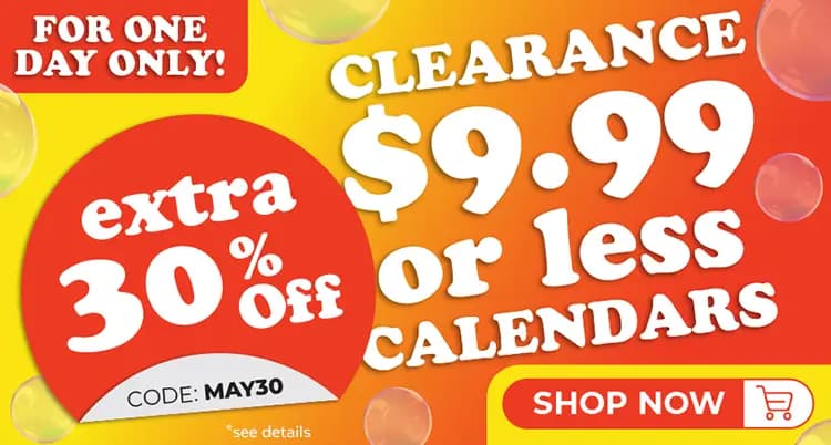 Promo banner offering an extra 30% off Clearance Calendars $9.99 or less, with code MAY30