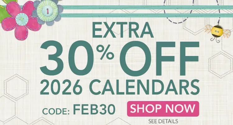 Promo banner offering an extra 30% off all 2026 calendars, use code: FEB30.