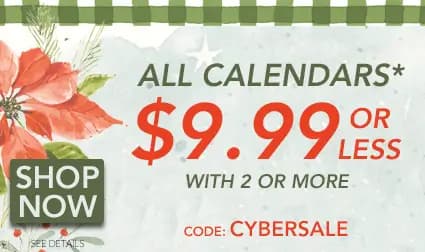 Cyber Sale Banner advertising all calendars $9.99 or less with orders of 2 or more calendars with code: CYBERSALE