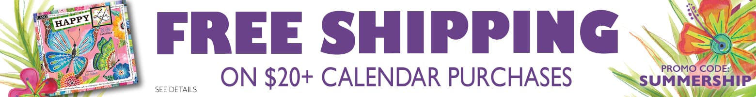 Spend $20+ On Calendars, Get Free Shipping. See details.