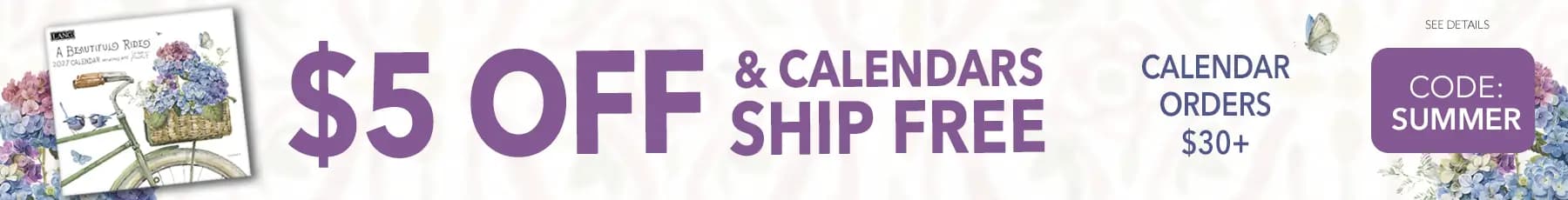 Promo banner offering $5 off + free shipping on $30+ calendar orders with code SUMMER