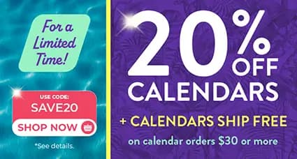 Get 20% off calendars plus free shipping on calendar orders over $30 — limited-time offer with promo code SAVE20.