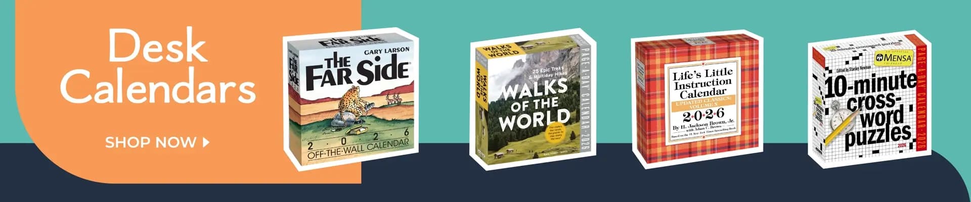Shop 2026 desk calendars featuring The Far Side, Walks of the World, Life’s Little Instruction, and Mensa crossword puzzle designs.