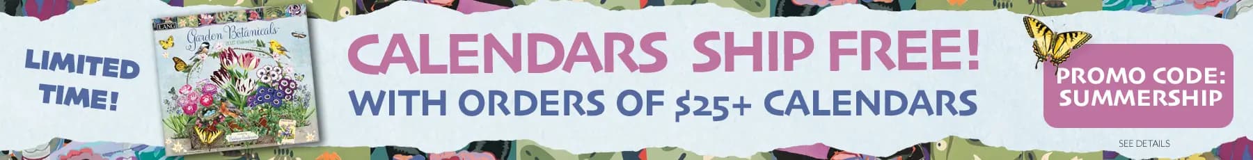 Promo banner offering Free Shipping on calendars with $25 or more spent on the order with code: SUMMERSHIP
