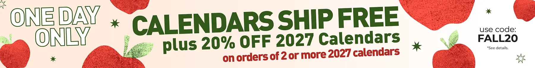 Promo banner offering free shipping & 20% off 2027 calendars on orders of 2 or mor 2027 calendars. Use Code FALL20