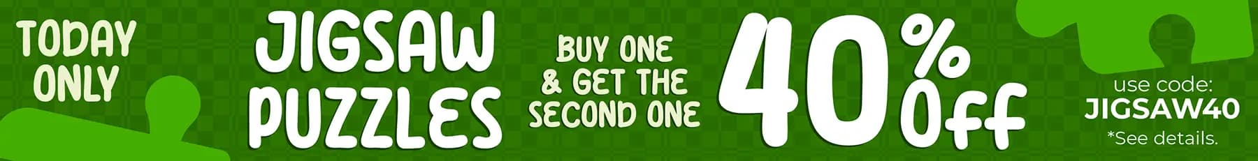 Today Only! Buy one puzzle, get one puzzle 40% off. Use Code JIGSAW40. See details.