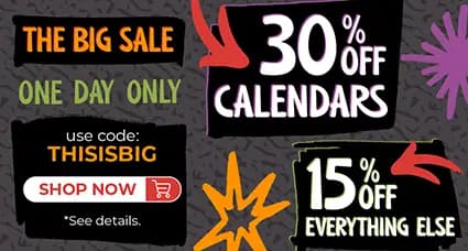 One day only big sale banner with bold graphics — 30% off calendars and 15% off everything else using code THISISBIG.