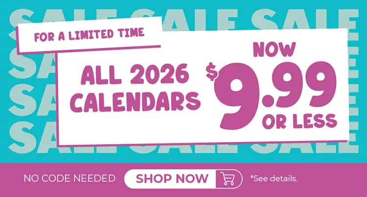 Promo banner offering all 2026 calendars now $9.99 or less, no code needed, limited time.