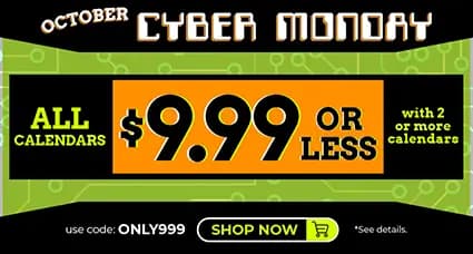 October Cyber Monday sale banner — all calendars $9.99 or less with 2+ calendars, one day only, code ONLY999.