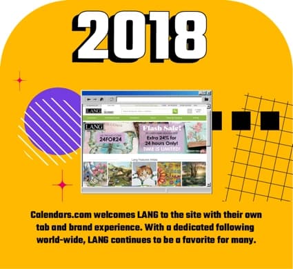 2018: Calendars.com integrates LANG into its product offering, appealing to calendar enthusiasts worldwide