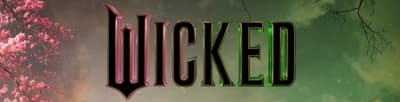 Wicked Movie Title Banner