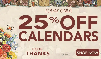 Limited-time Sale - 25% off calendars. Use code THANKS.