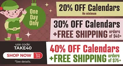 Today only: Holiday sale banner showing 20% off calendars with no minimum, 30% off calendars plus free shipping on orders of $40 or more, and 40% off calendars plus free shipping on orders of $75 or more, with promo code TAKE40 and festive holiday graphics.