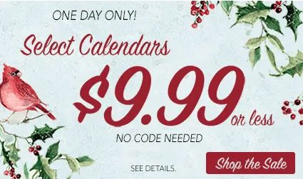 Holiday-themed banner advertising calendars for $9.99 or less on select calendars with no promo code required and a shop the sale button.