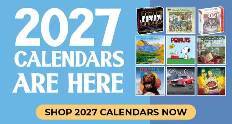 2027 Calendars Are Here. Shop 2027 wall calendars including Classic Cars, National Parks, Peanuts, and The Simpsons.