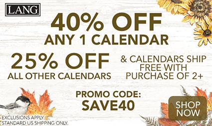 TODAY ONLY! 40% Off 1 Calendar, 25% Off Each Additional + Free Shipping w/ 2+. Use Code: SAVE40