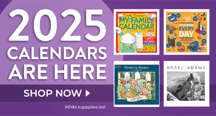 2025 Calendars are Here! Shop Now!