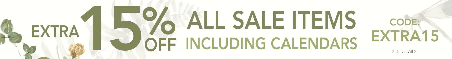 Today only sale on sale! Extra 15% off all sale items including calendars. Use code EXTRA15.