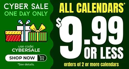 Cyber Sale Banner advertising all calendars $9.99 or less with orders of 2 or more calendars with code: CYBERSALE