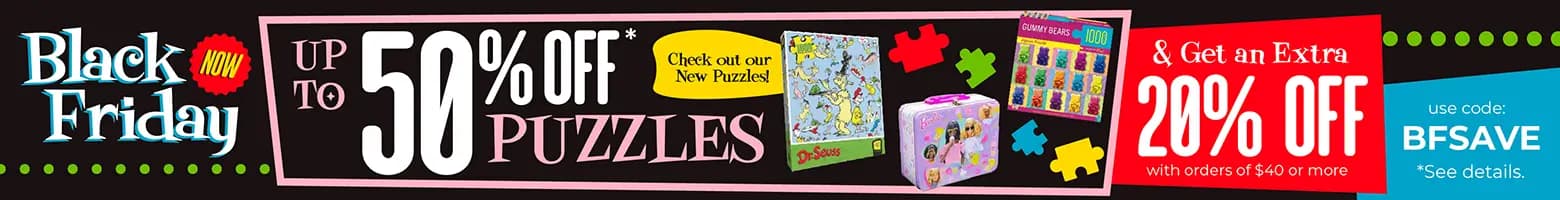 50% off Puzzles - Spend $40 and get an extra 20% off Use Code BFSAVE. See details.