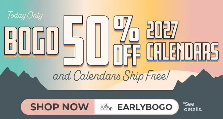 Promo banner offering Buy one get one 50% off 2027 calendars, with free shipping on calendars with code: EARLYBOGO