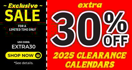 Extra 30% Off 2025 Clearance Calendars. Use Code EXTRA30. Shop now button included.