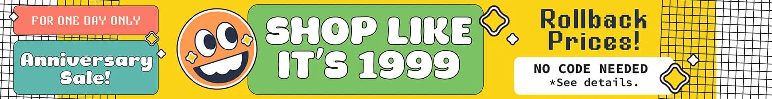 Anniversary Sale — shop like it’s 1999 with rollback prices for one day only. No code needed. Celebrate 26 years strong with special savings.