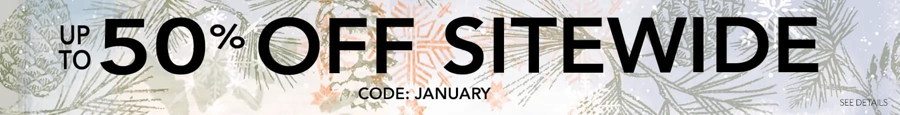 Promo banner offering 50% off sitewide with code January