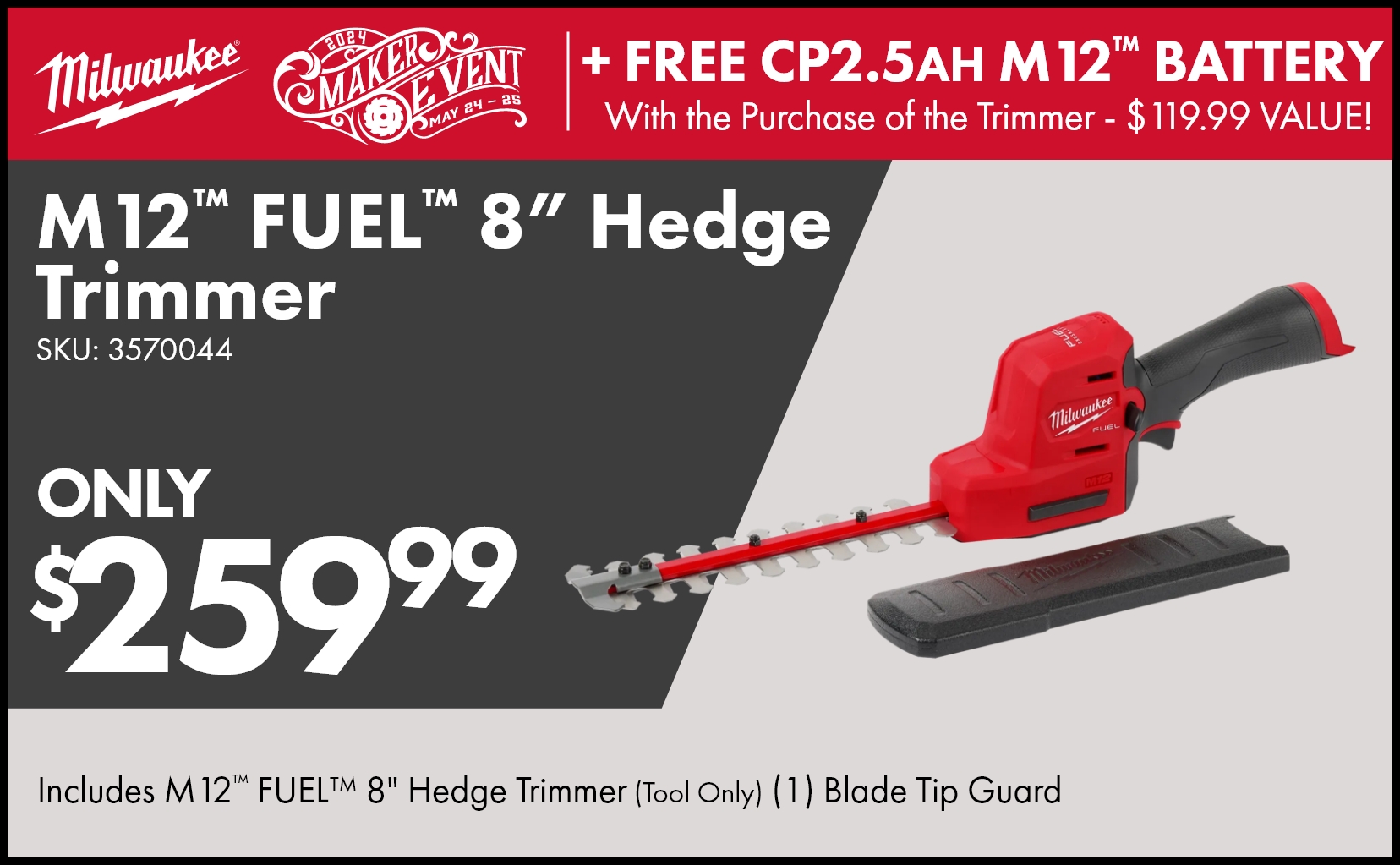 Purchase the Milwaukee® M12 FUEL™ 8” Hedge Trimmer and get a FREE CP2.5AH M12® High Output Battery 