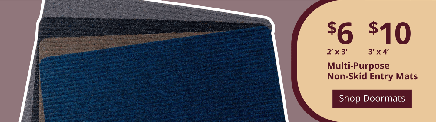 $6.00 2'x3' or $10.00 3'x4' Multipurpose non-skid entry mats. [Shop Doormats]