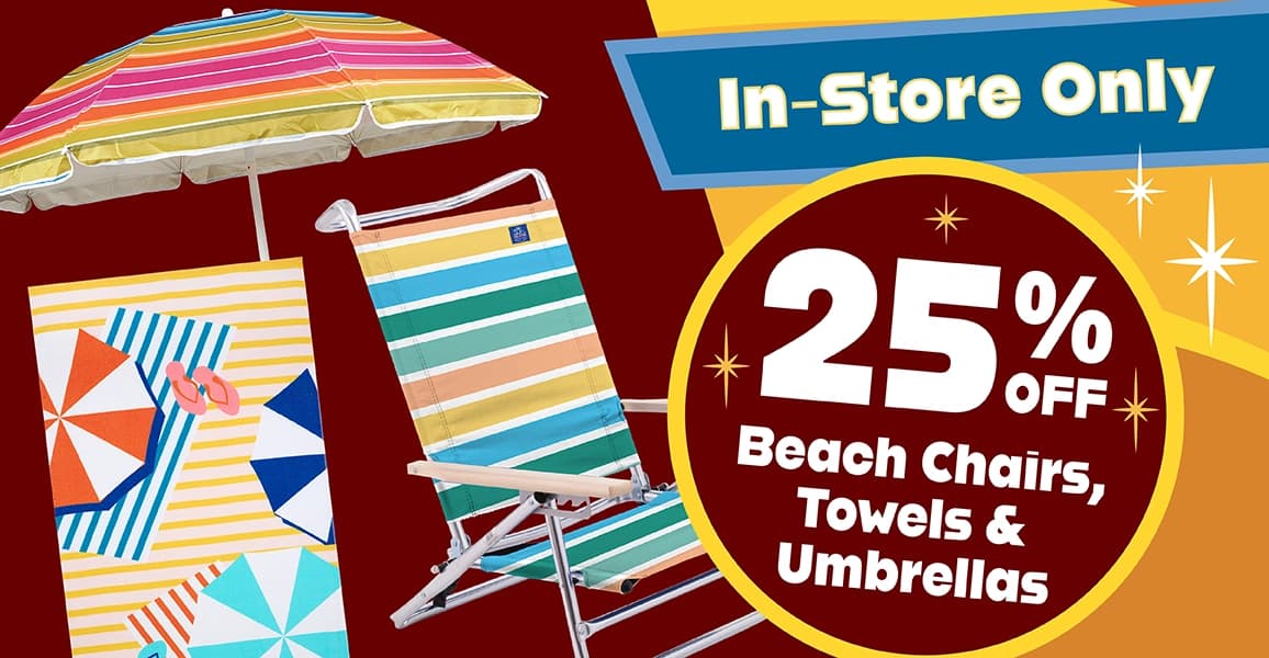 25% off Beach Chairs, Towels & Umbrellas