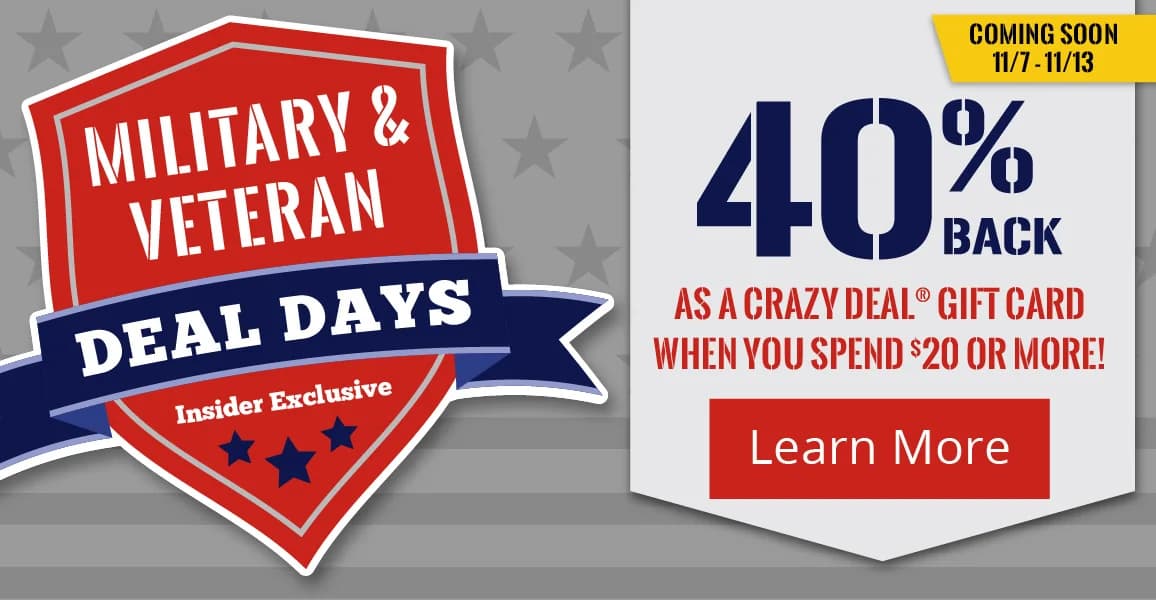 Military Veteran Deal Days. Learn More.