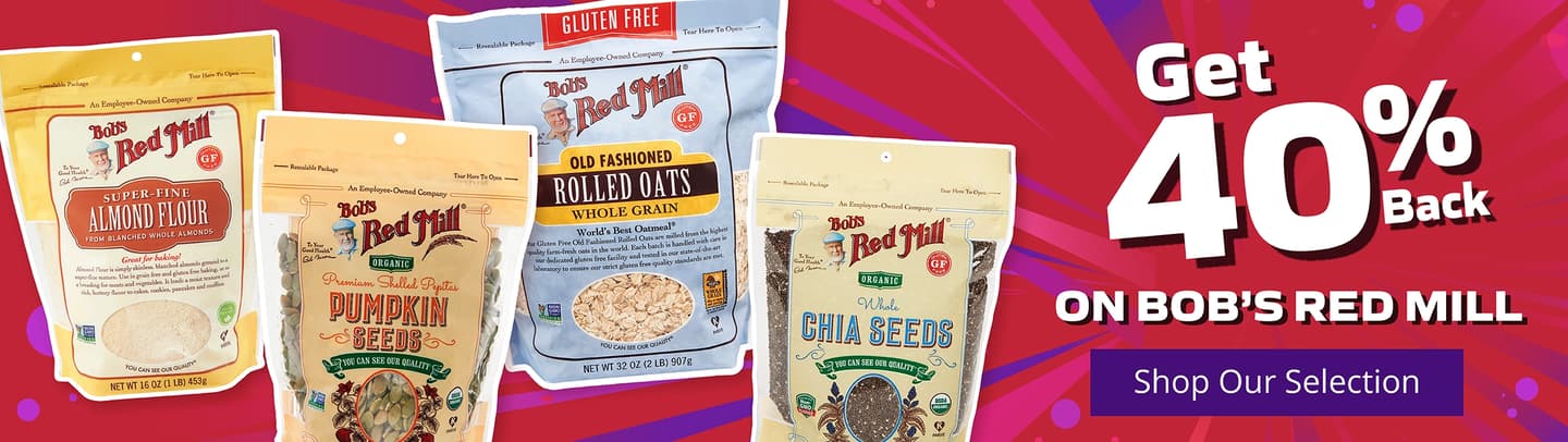 40% back on bob's red mill