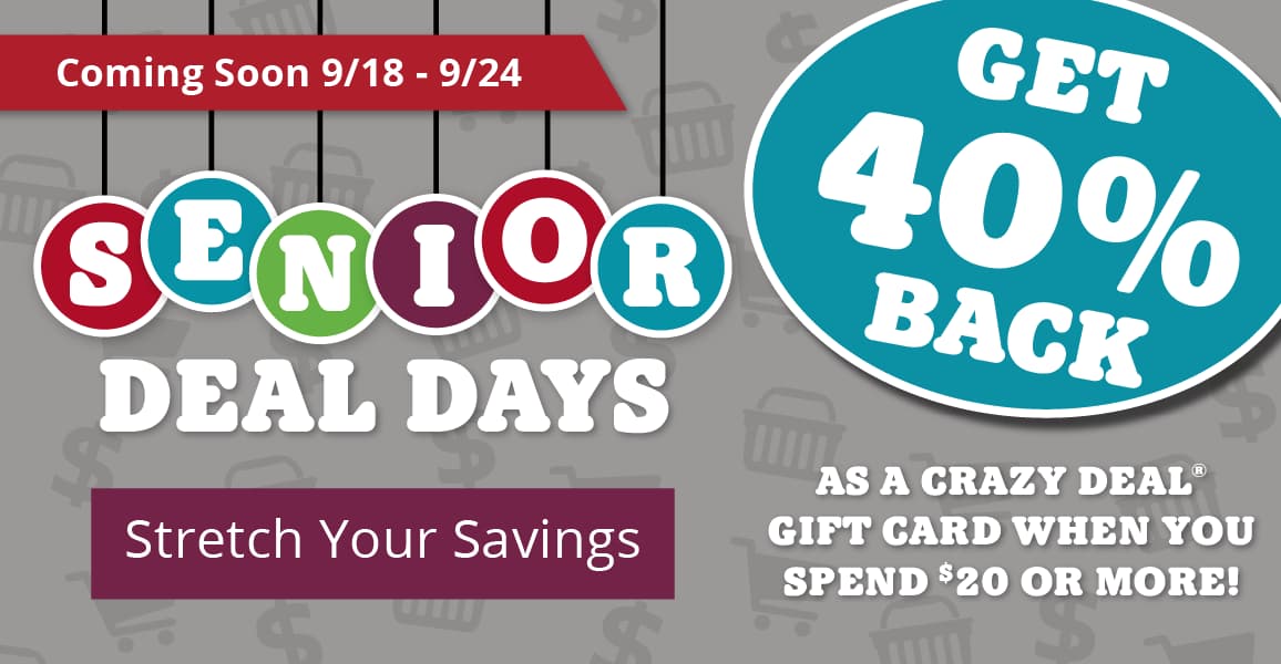Senior Deal Days Coming Soon 9/18 - 9/24