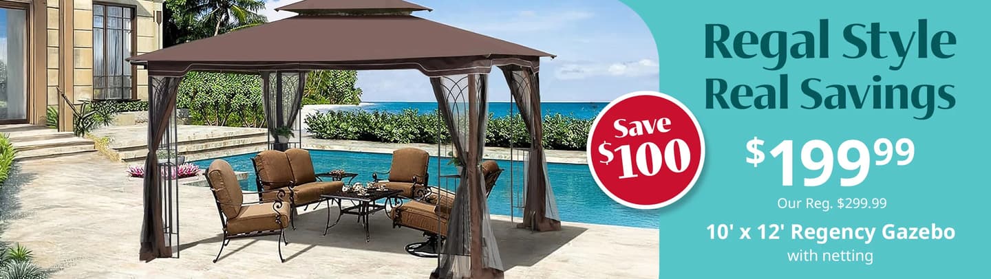 10' x 12' Regency Gazebo, $199.99.
