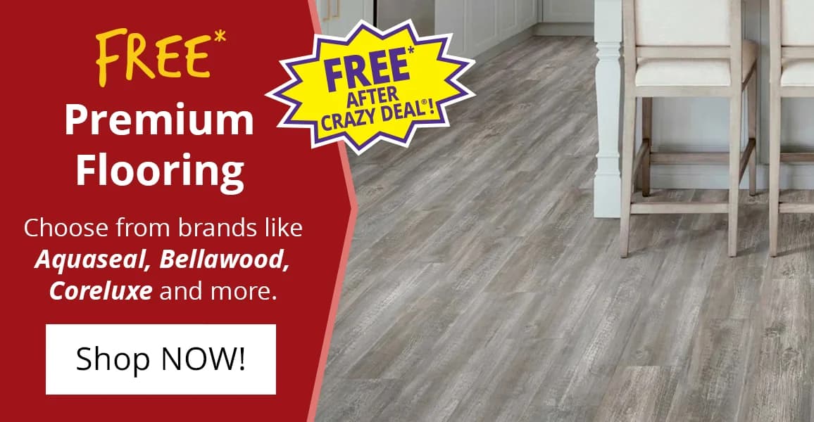 Free Premium Flooring. Show now!